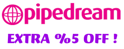 PIPEDREAM 5% OFF !